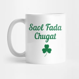 Irish Blessing Gift Irish Gaeilge Ireland Lover Gifts Saol Fada Chugat Mug